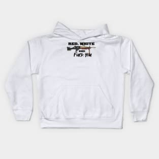 Red White and F You Kids Hoodie